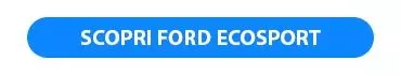Perché scegliere Ford Ecosport?